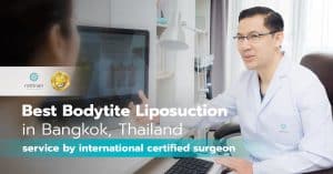 Best Bodytite Liposuction in Bangkok, Thailand service by international certified surgeon