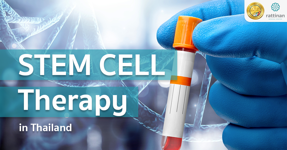 Stem Cell Therapy in Bangkok, Thailand: Rejuvenating Health and ...