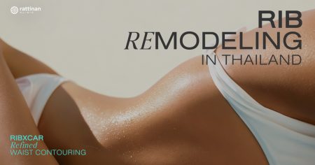 Rib Remodeling in Thailand RibXcar Refined Waist Contouring